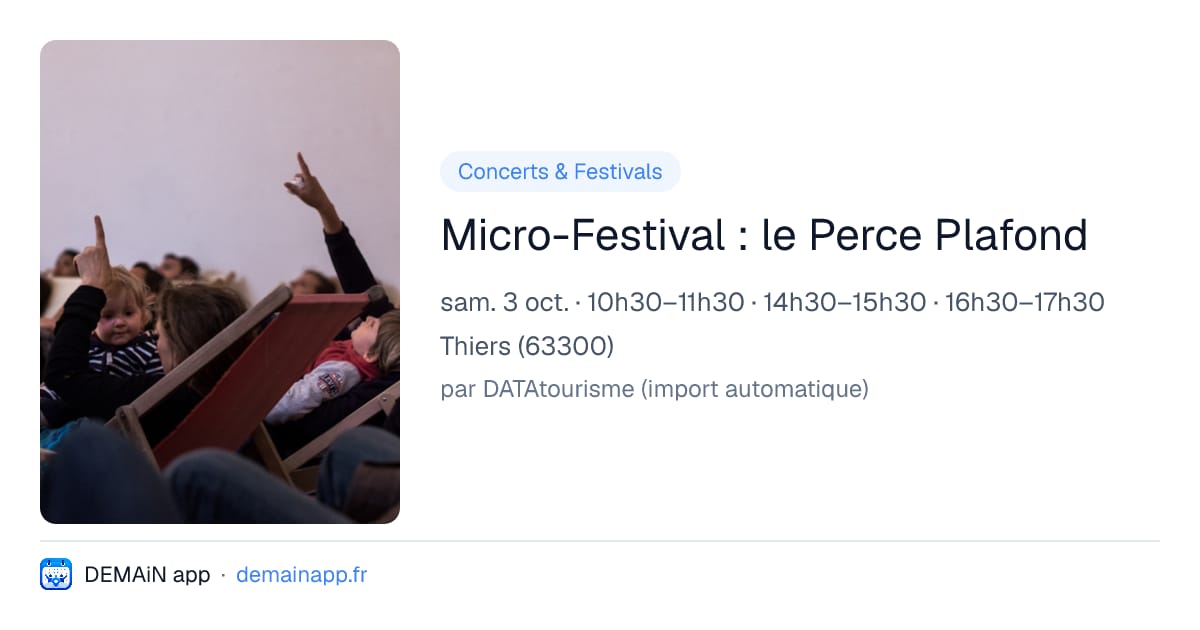 Micro-Festival : le Perce Plafond — Thiers