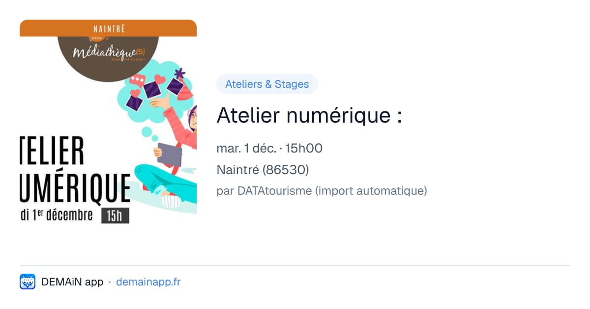 Atelier numérique : — Naintré