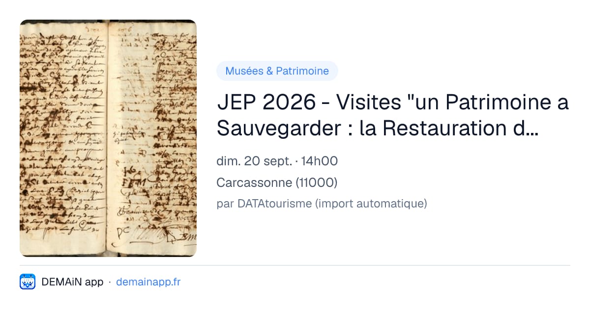 JEP 2026 - Visites "un Patrimoine a Sauvegarder : la Restauration des Archives" — Carcassonne