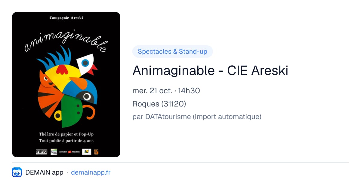 Animaginable - CIE Areski — Roques