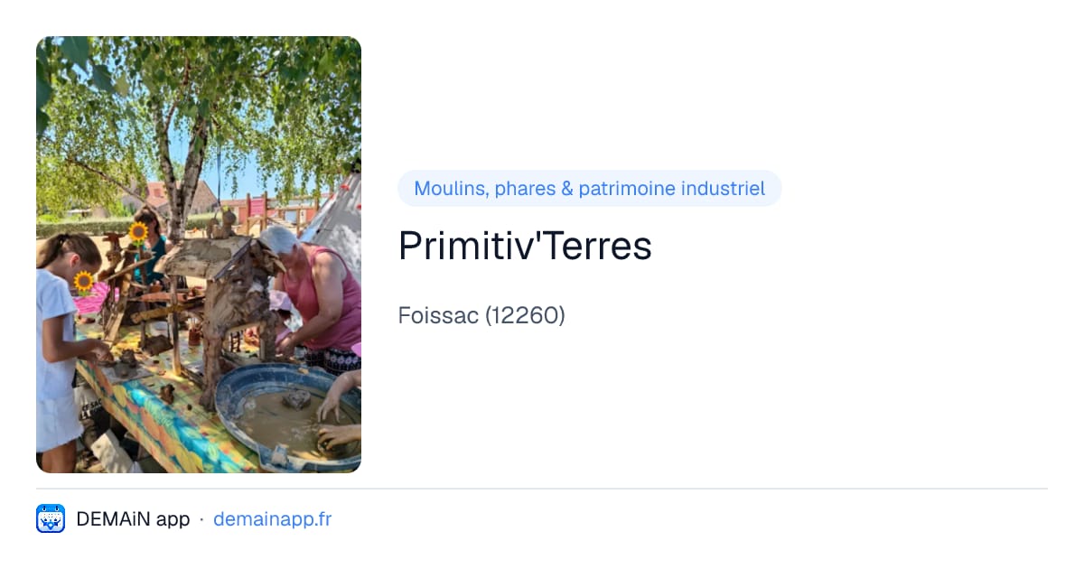 Primitiv'Terres — Foissac