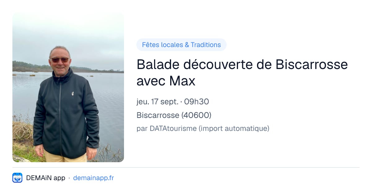 Balade découverte de Biscarrosse avec Max — Biscarrosse