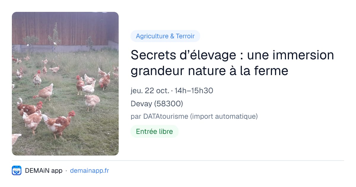 Secrets d’élevage : une immersion grandeur nature à la ferme — Devay