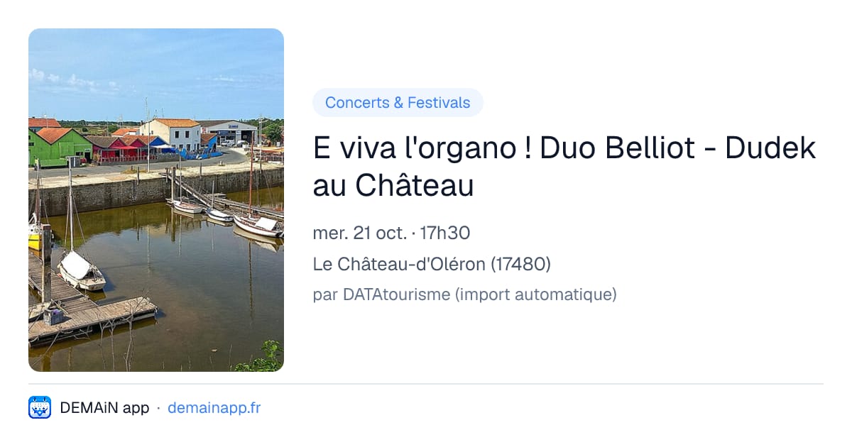E viva l'organo ! Duo Belliot - Dudek au Château — Le Château-d'Oléron