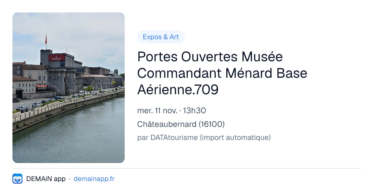 Portes Ouvertes Musée Commandant Ménard Base Aérienne.709 — Châteaubernard