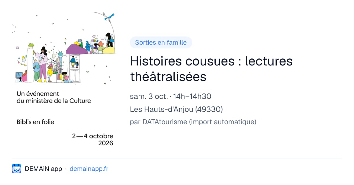 Histoires cousues : lectures théâtralisées — Les Hauts-d'Anjou