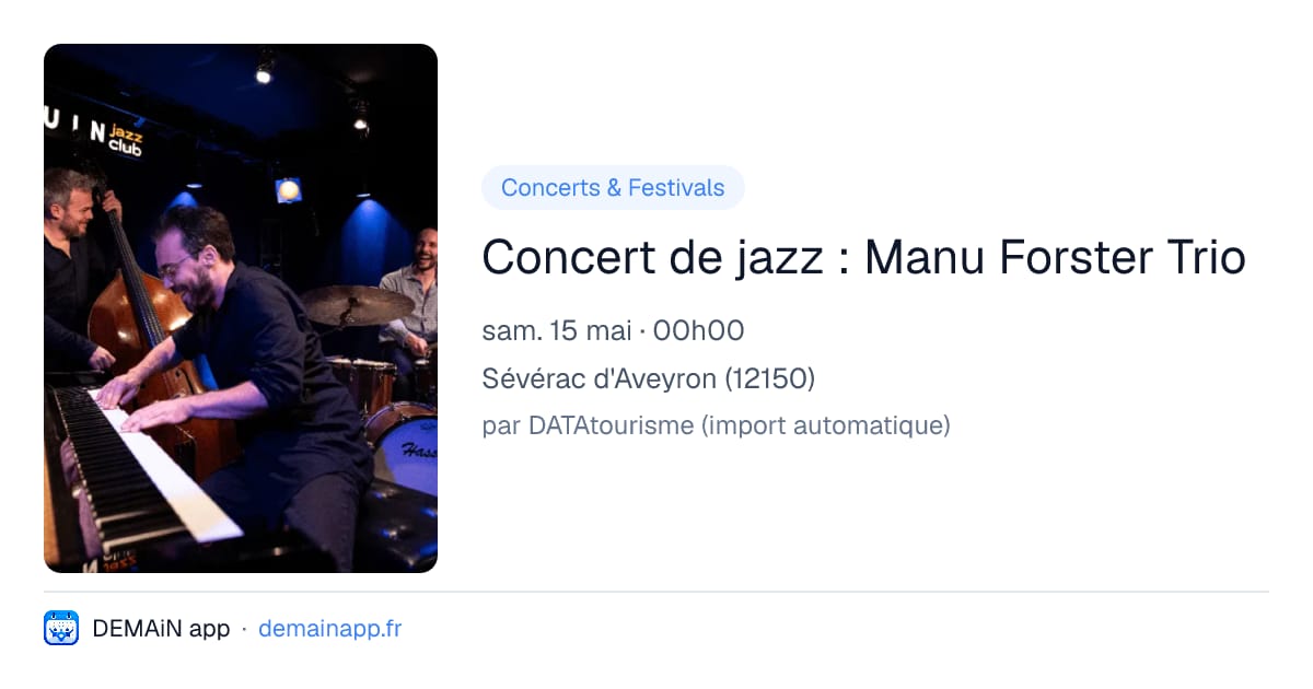 Concert de jazz : Manu Forster Trio — Sévérac d'Aveyron
