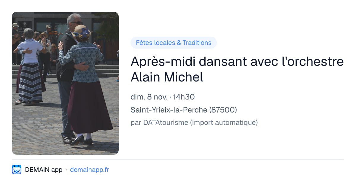 Après-midi dansant avec l'orchestre Alain Michel — Saint-Yrieix-la-Perche