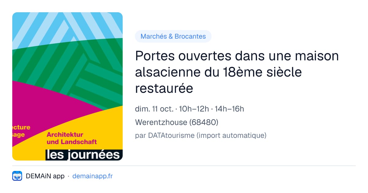 Portes ouvertes dans une maison alsacienne du 18ème siècle restaurée — Werentzhouse