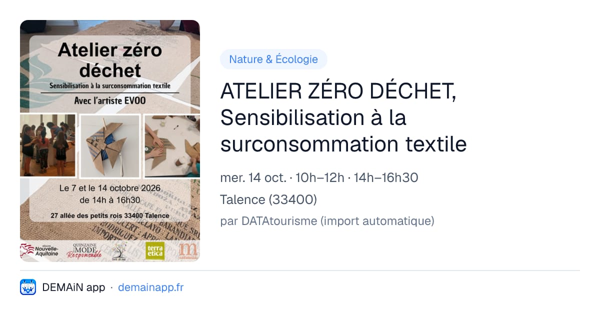 ATELIER ZÉRO DÉCHET, Sensibilisation à la surconsommation textile — Talence