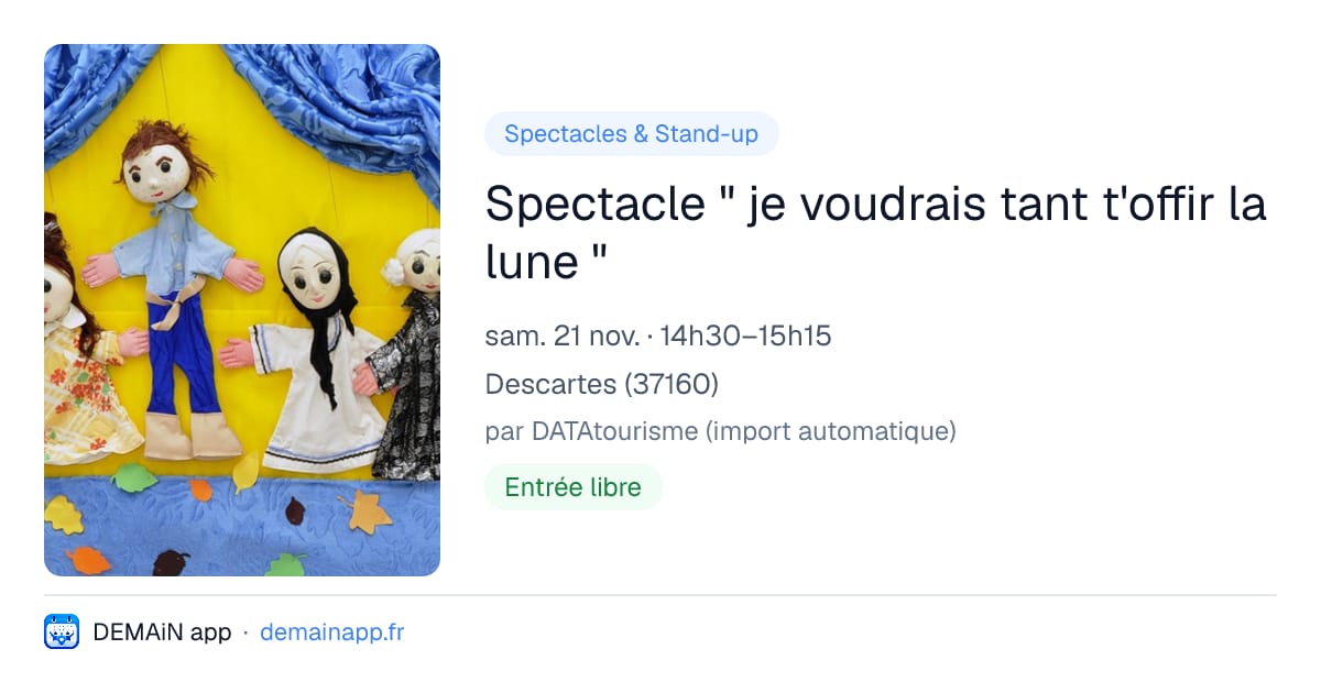 Spectacle " je voudrais tant t'offir la lune " — Descartes