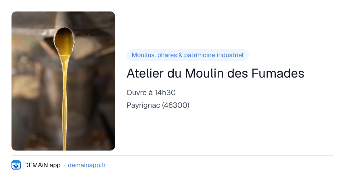 Atelier du Moulin des Fumades — Payrignac
