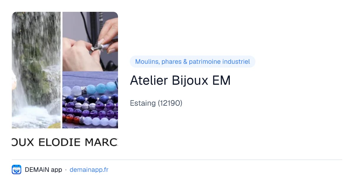 Atelier Bijoux EM — Estaing