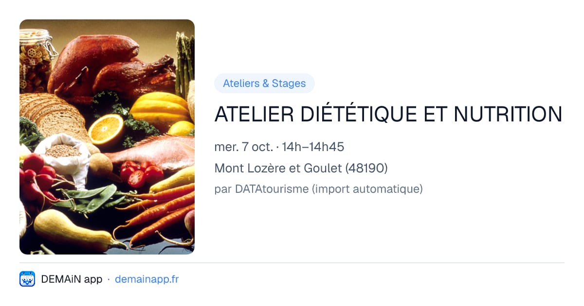 ATELIER DIÉTÉTIQUE ET NUTRITION — Mont Lozère et Goulet