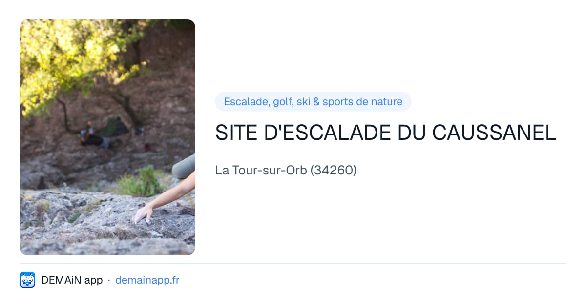 SITE D'ESCALADE DU CAUSSANEL — La Tour-sur-Orb