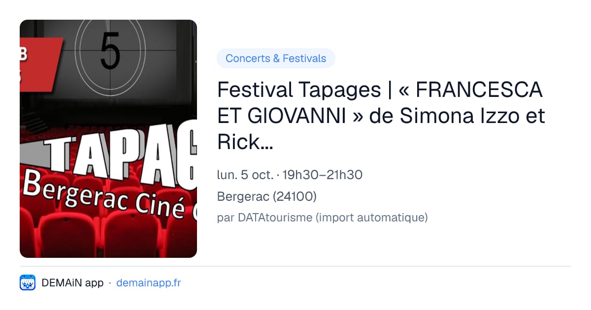 Festival Tapages | « FRANCESCA ET GIOVANNI » de Simona Izzo et Ricky Tognazzi — Bergerac