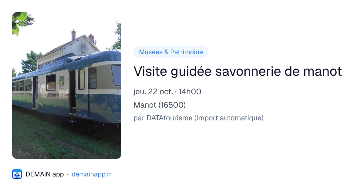 Visite guidée savonnerie de manot — Manot