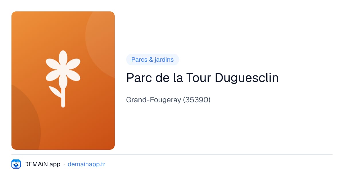 Parc de la Tour Duguesclin — Grand-Fougeray