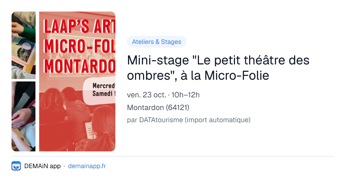 Mini-stage "Le petit théâtre des ombres", à la Micro-Folie — Montardon