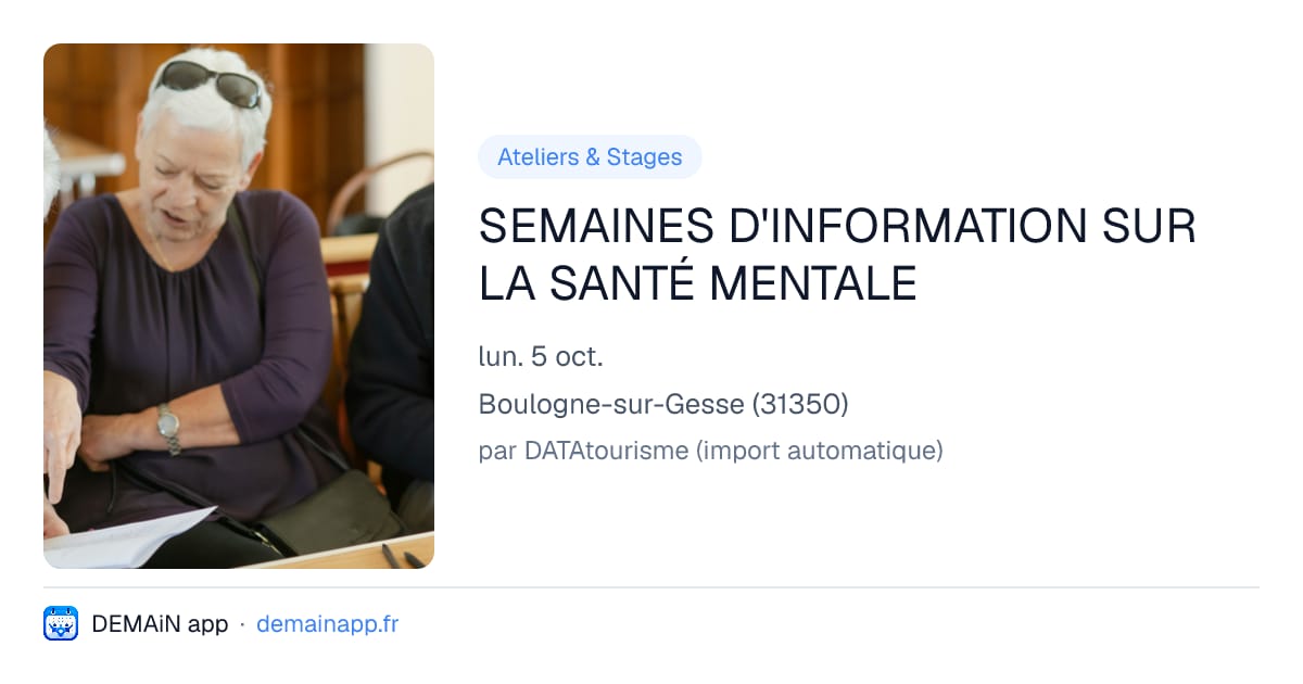 SEMAINES D'INFORMATION SUR LA SANTÉ MENTALE — Boulogne-sur-Gesse