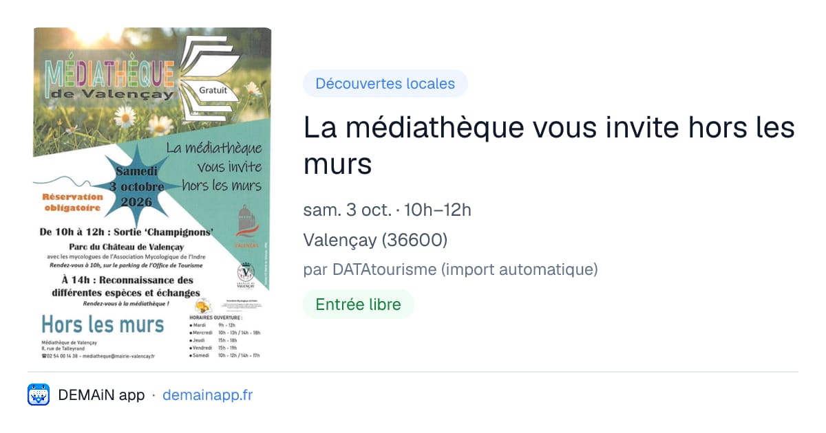 La médiathèque vous invite hors les murs — Valençay