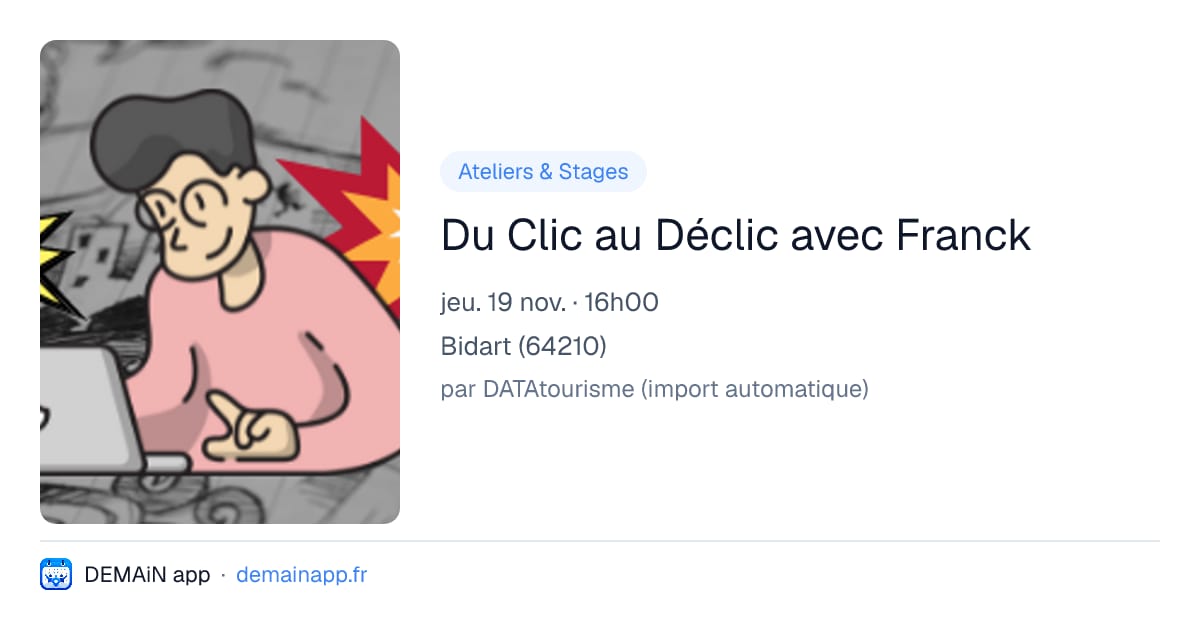 Du Clic au Déclic avec Franck — Bidart