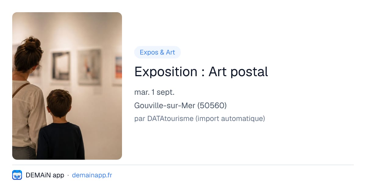 Exposition : Art postal — Gouville-sur-Mer