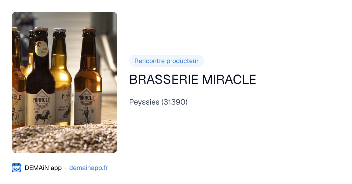 BRASSERIE MIRACLE — Peyssies