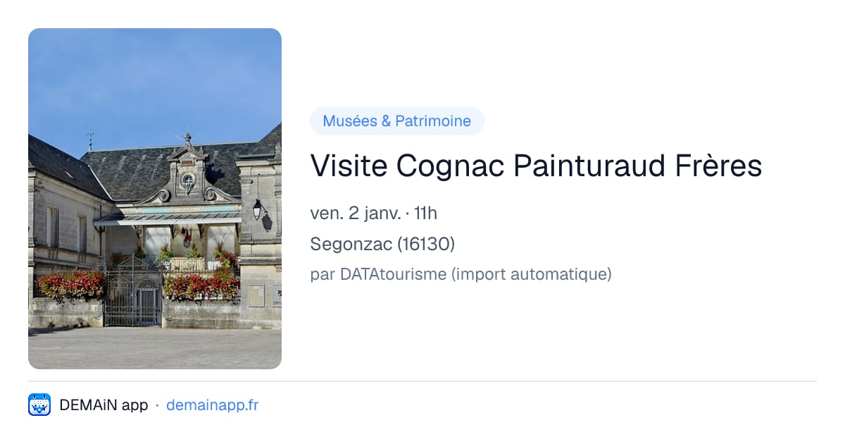 Visite Cognac Painturaud Frères — Segonzac