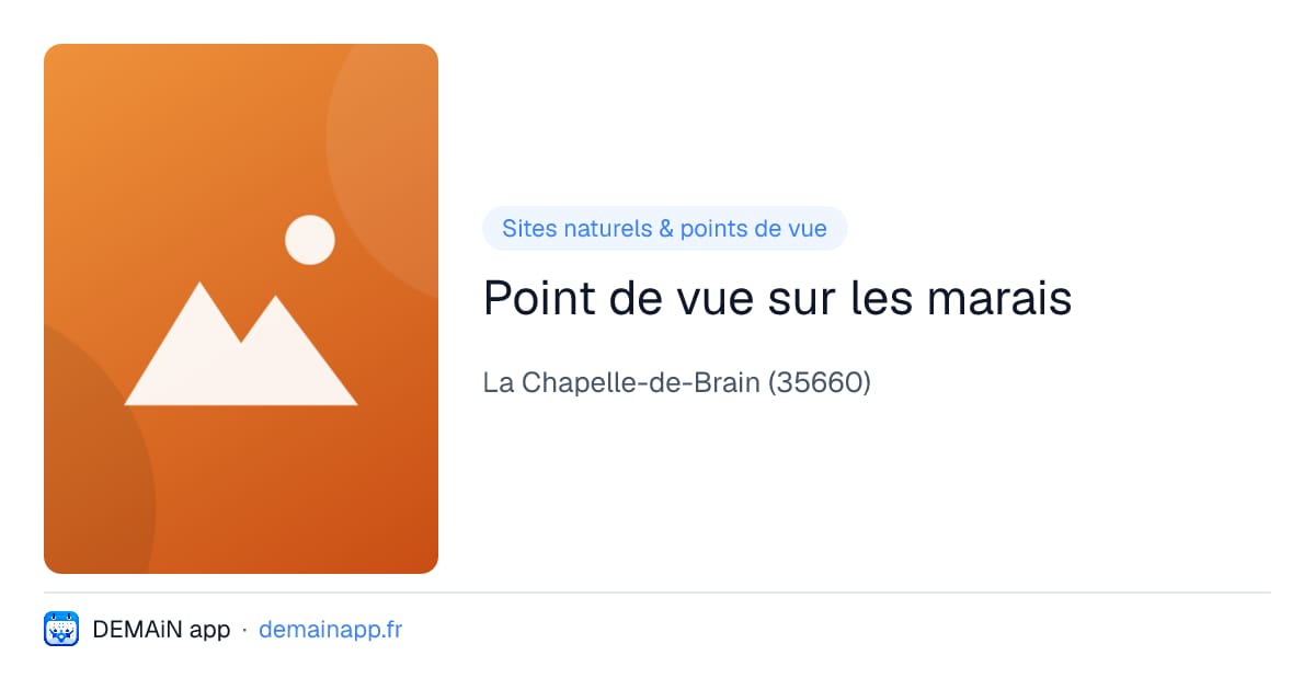 Point de vue sur les marais — La Chapelle-de-Brain