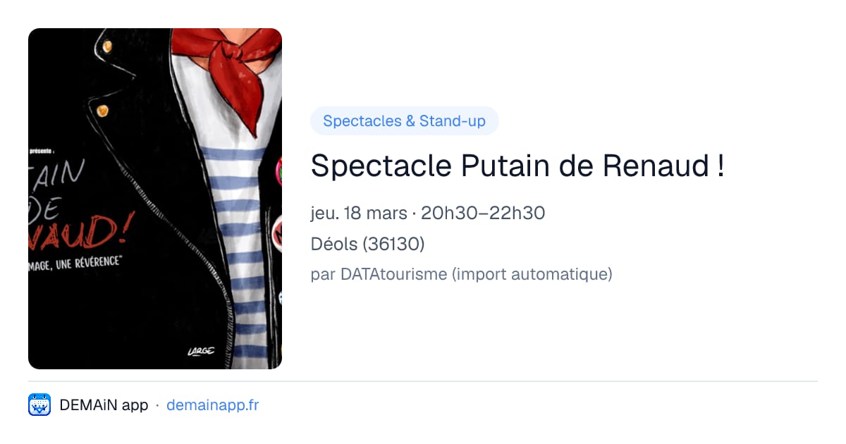 Spectacle Putain de Renaud ! — Déols