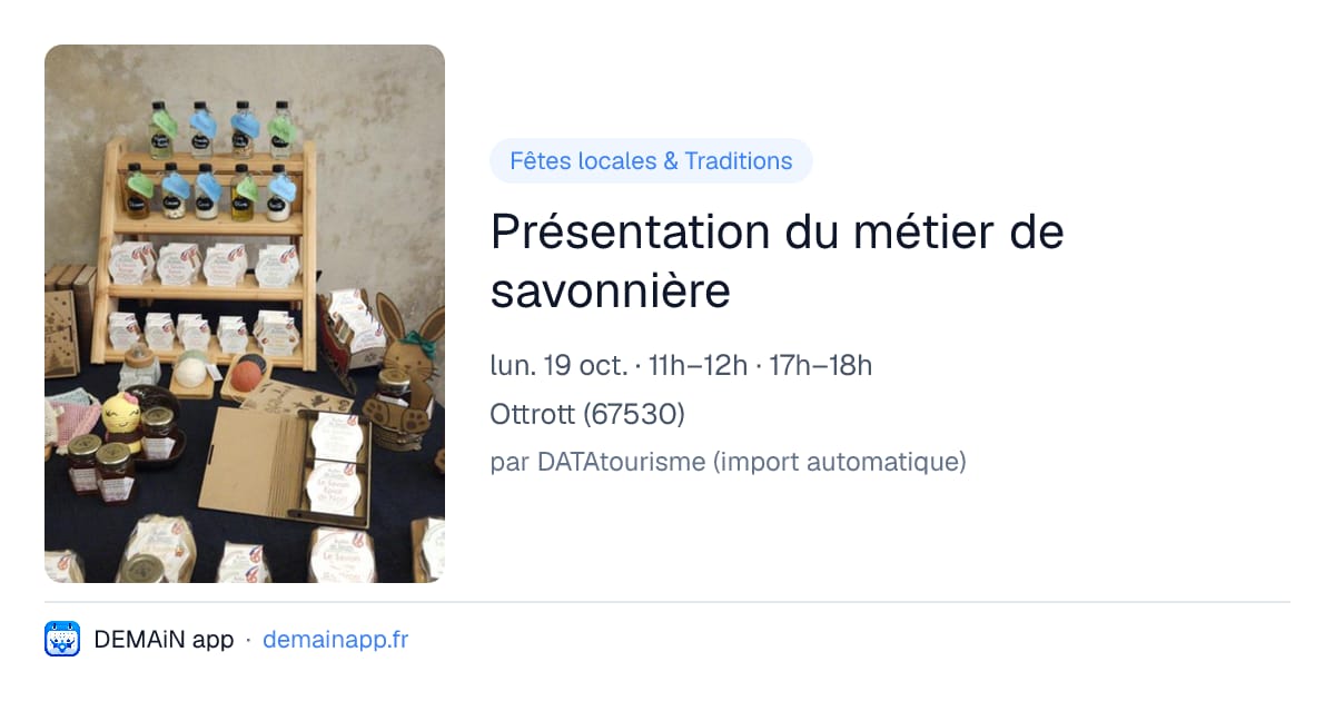 Présentation du métier de savonnière — Ottrott