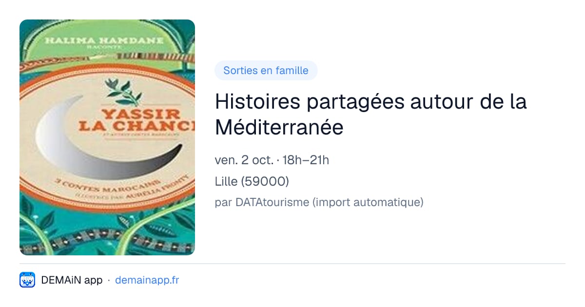 Histoires partagées autour de la Méditerranée — Lille