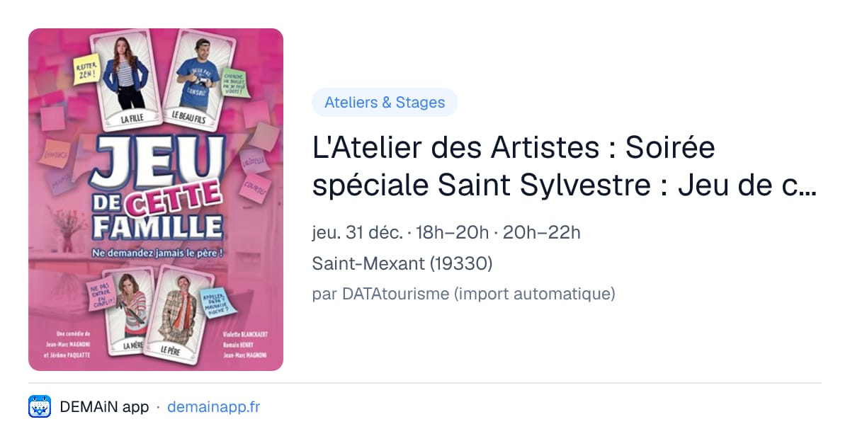 L'Atelier des Artistes : Soirée spéciale Saint Sylvestre : Jeu de cette famille — Saint-Mexant