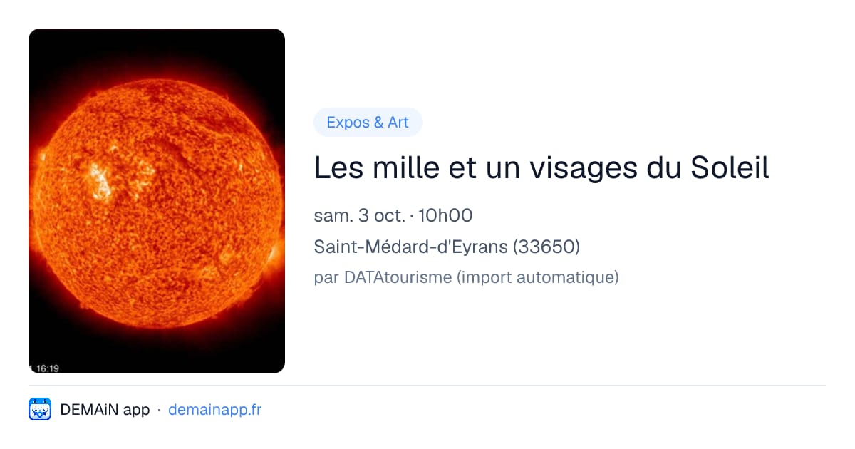 Les mille et un visages du Soleil — Saint-Médard-d'Eyrans