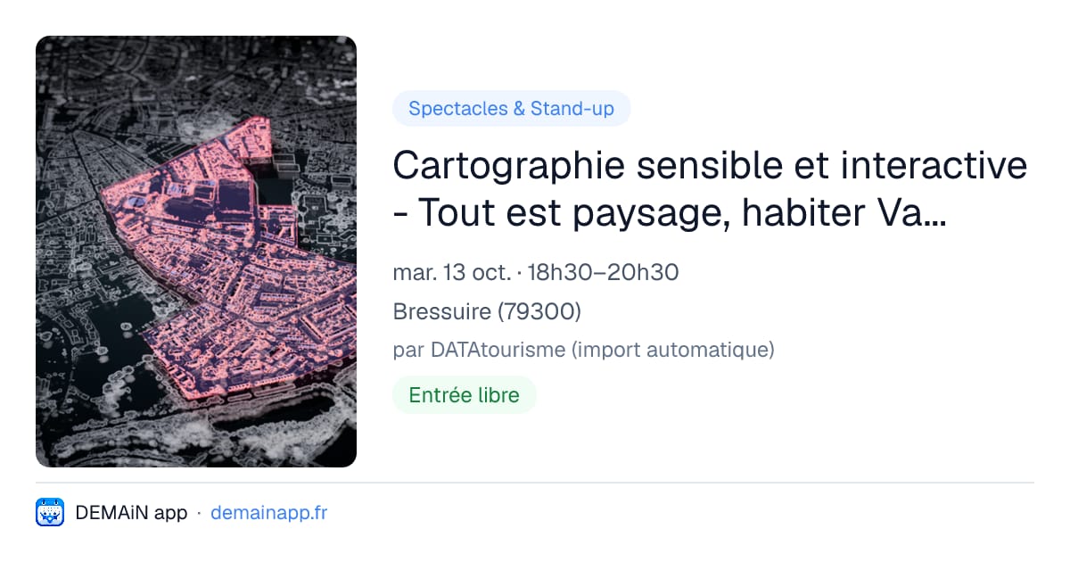 Cartographie sensible et interactive - Tout est paysage, habiter Valette — Bressuire