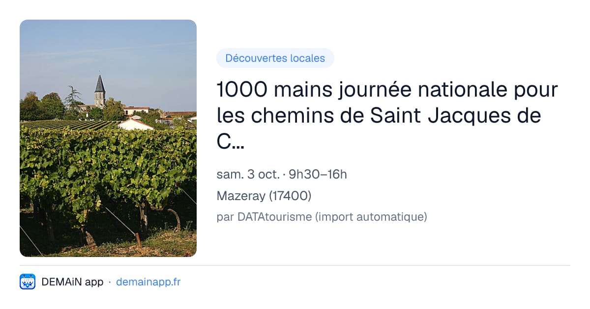1000 mains journée nationale pour les chemins de Saint Jacques de Compostelle — Mazeray
