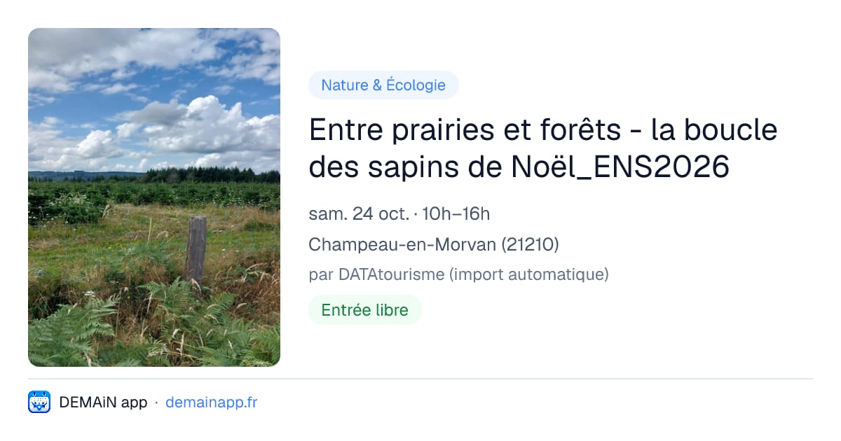Entre prairies et forêts - la boucle des sapins de Noël_ENS2026 — Champeau-en-Morvan
