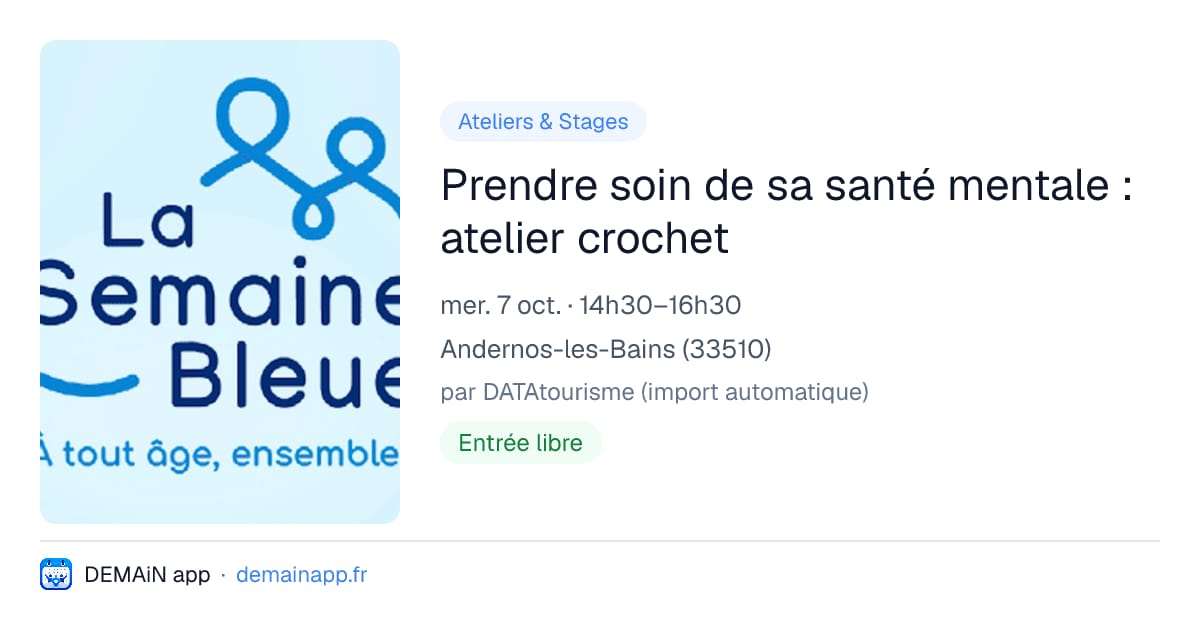 Prendre soin de sa santé mentale : atelier crochet — Andernos-les-Bains
