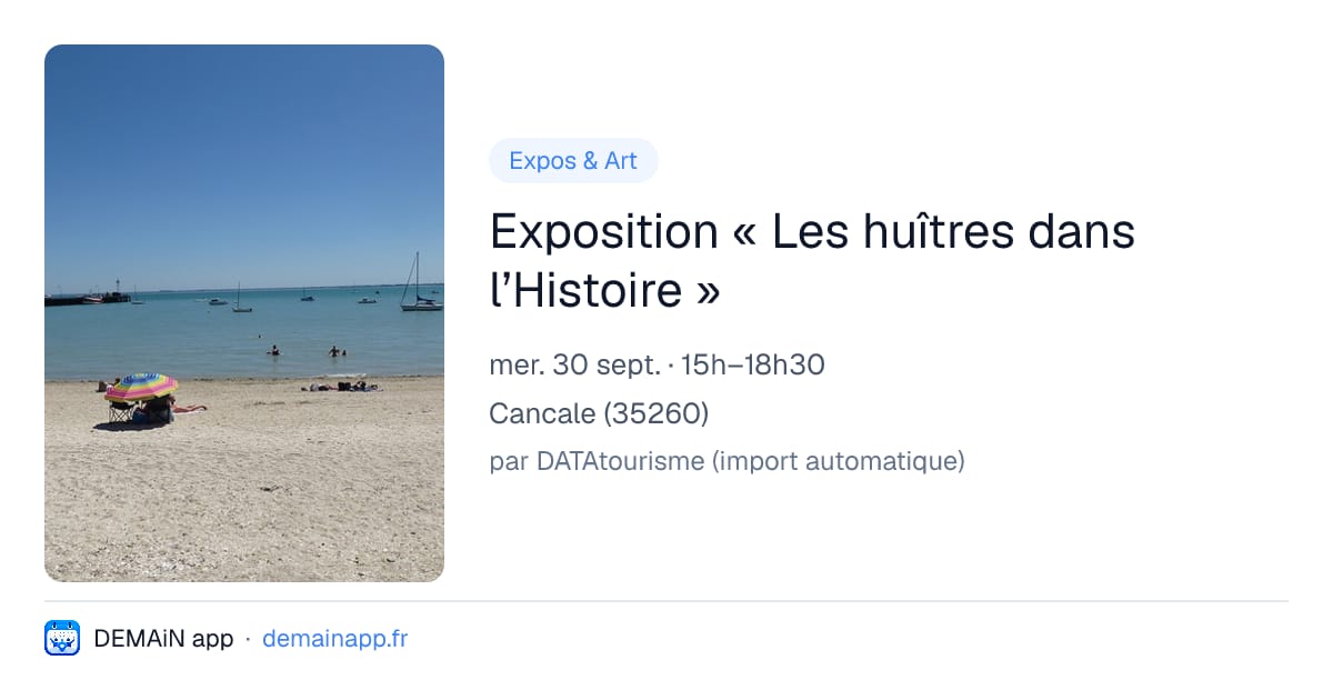 Exposition « Les huîtres dans l’Histoire » — Cancale