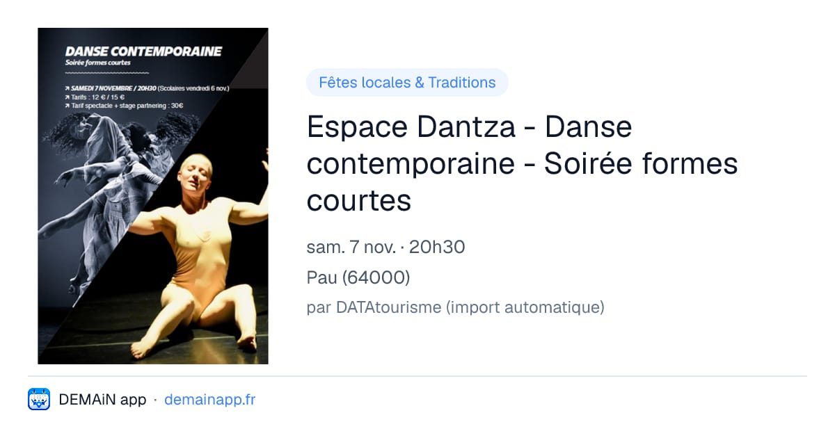 Espace Dantza - Danse contemporaine - Soirée formes courtes — Pau