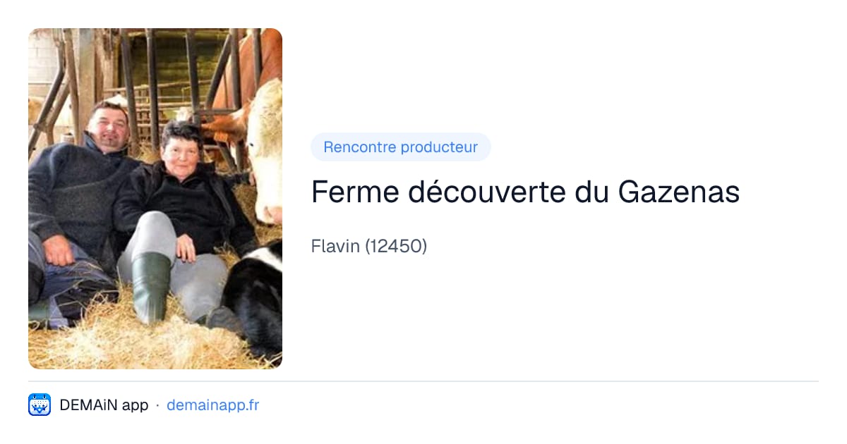 Ferme découverte du Gazenas — Flavin