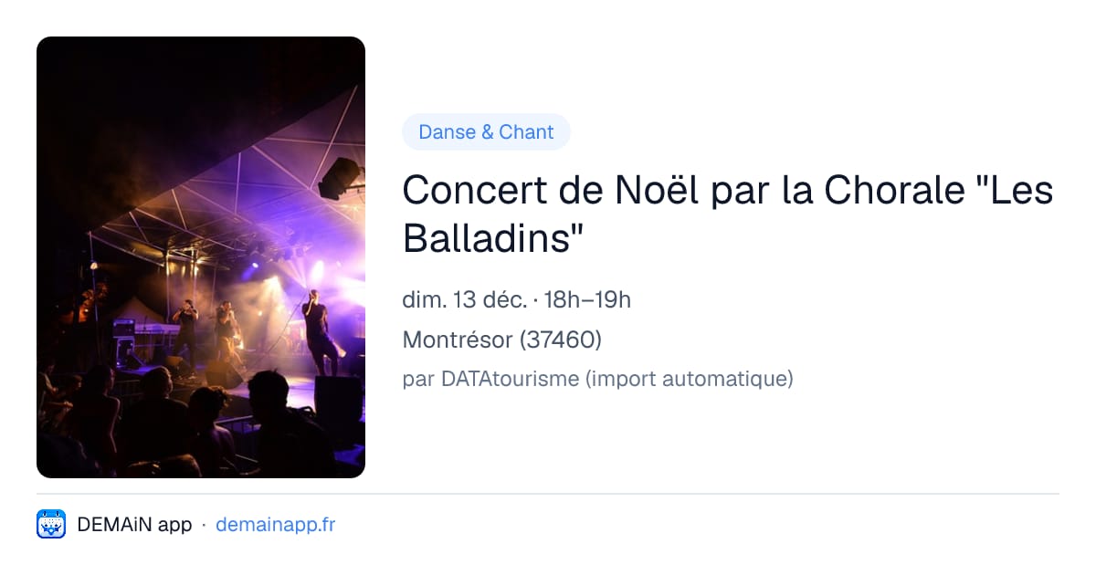 Concert de Noël par la Chorale "Les Balladins" — Montrésor