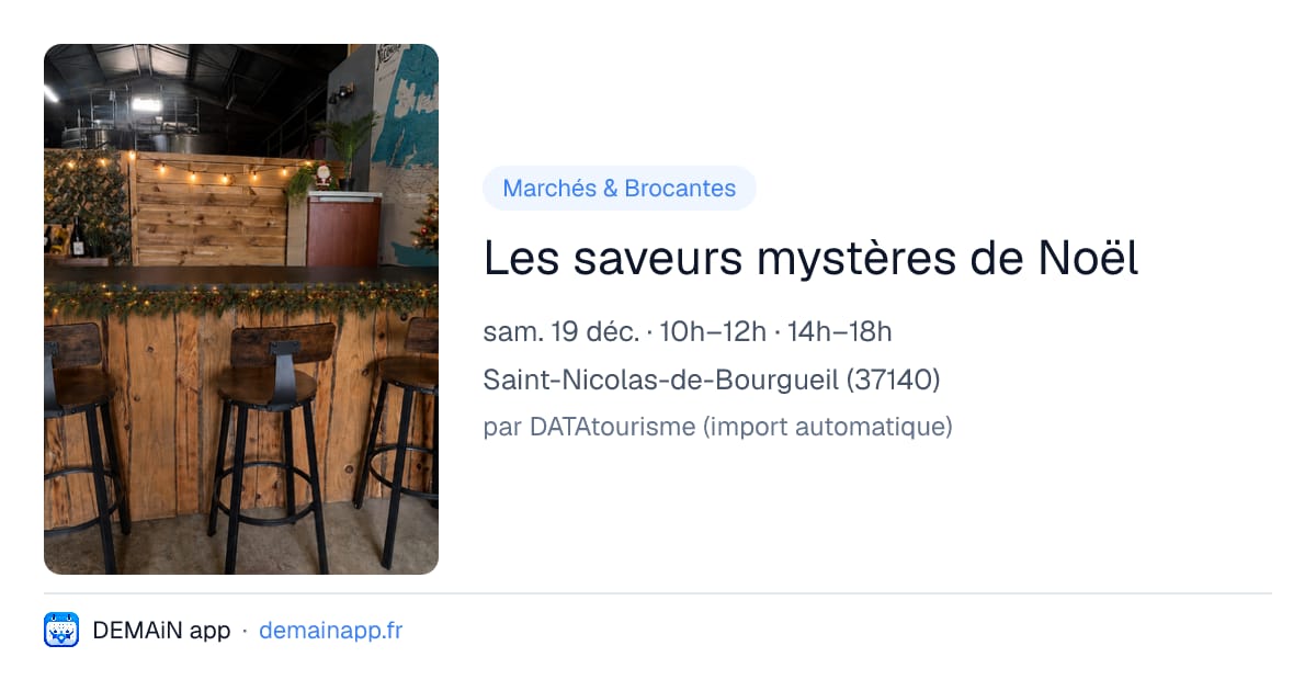 Les saveurs mystères de Noël — Saint-Nicolas-de-Bourgueil