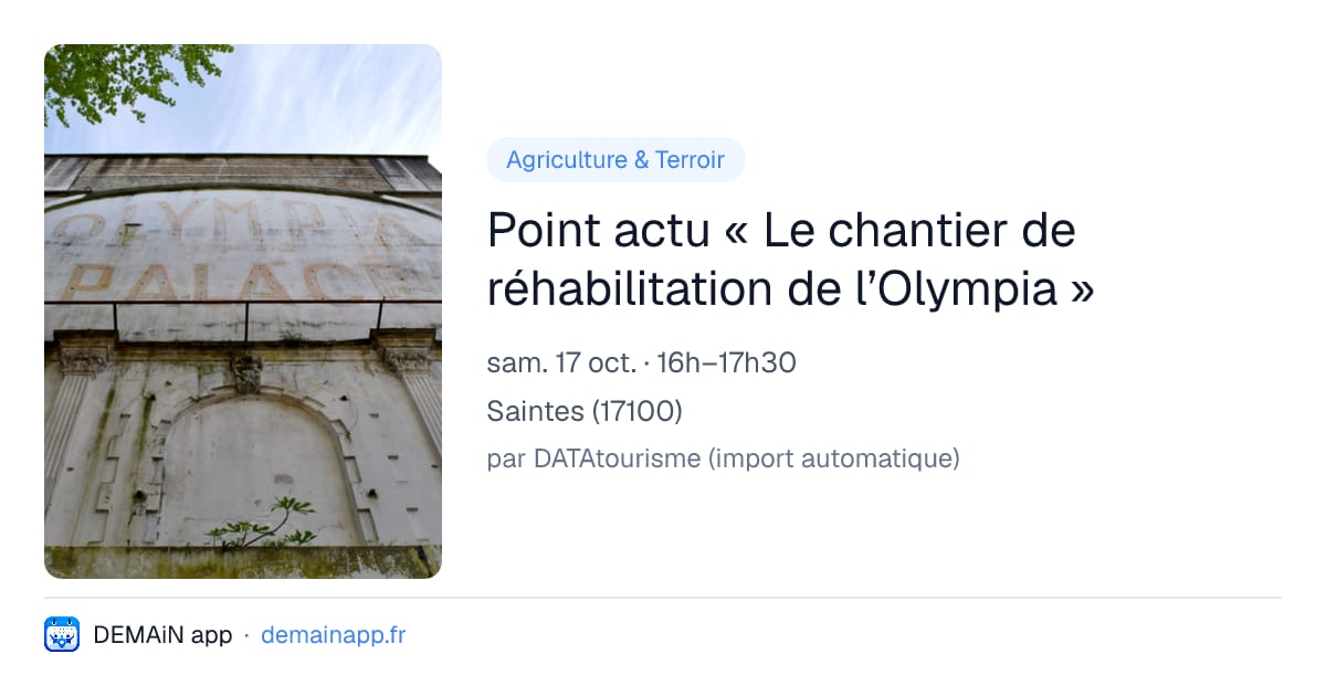 Point actu « Le chantier de réhabilitation de l’Olympia » — Saintes