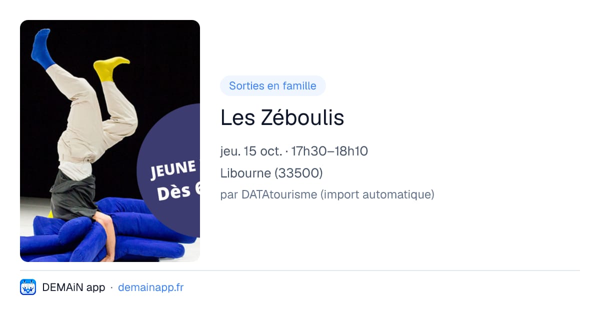 Les Zéboulis — Libourne