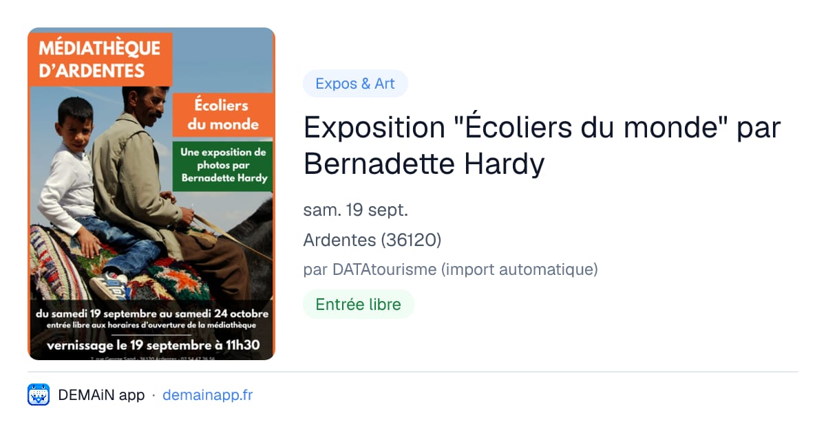 Exposition "Écoliers du monde" par Bernadette Hardy — Ardentes