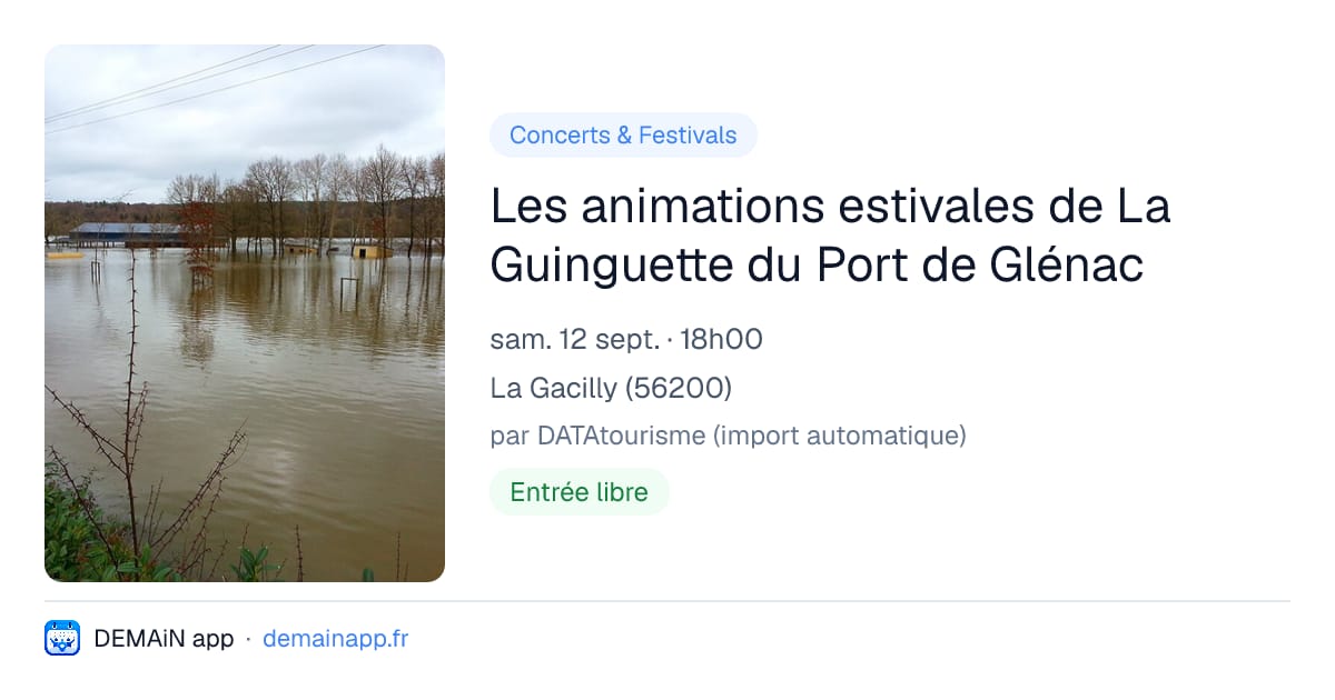 Les animations estivales de La Guinguette du Port de Glénac — La Gacilly
