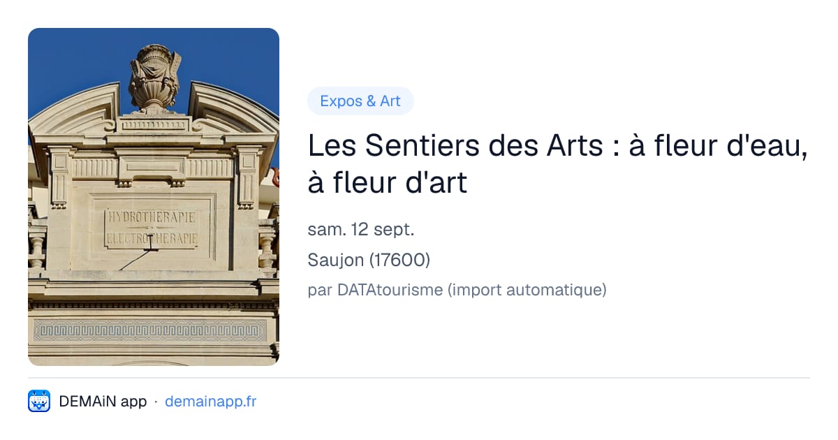 Les Sentiers des Arts : à fleur d'eau, à fleur d'art — Saujon