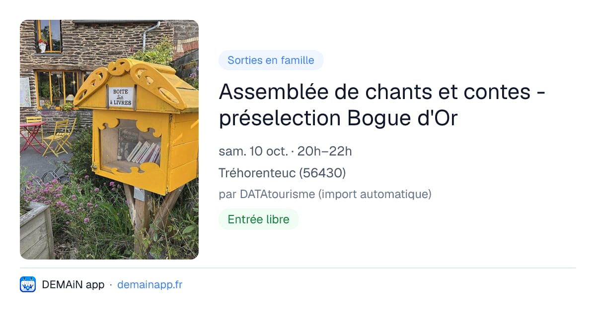 Assemblée de chants et contes - préselection Bogue d'Or — Tréhorenteuc